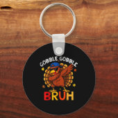 Porte-clés Bruh Funny Thanksgiving Dabbing Turkey Gobble Shir (Recto)