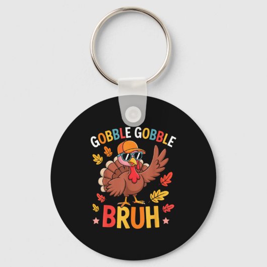 Porte-clés Bruh Funny Thanksgiving Turkey Gobble Shirt Boys G (Recto)