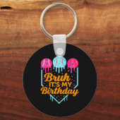 Porte-clés Bruh It's My Birthday Funny Ice Cream Drip Basebal (Recto)