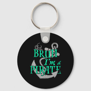 Porte-clés Bruh Je suis un Pirate drôle Halloween Squelette c