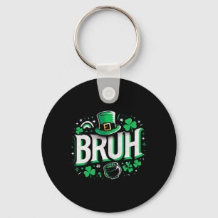 Porte-clés Bruh Jour de la Saint Patrick Boys St Pats Bruh Mè