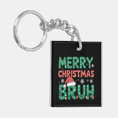 Porte-clés Bruh Mème Drôle Dire Bro Salutation Noël (Devant gauche)