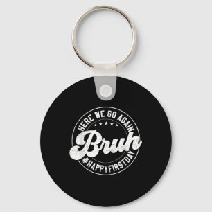 Porte-clés Bruh Nous voilà Encore Une Fois Cercle Cadeau Joye