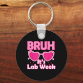Porte-clés Bruh Pink Lab Week 2024 Médicale Lab Science Lab T (Recto)