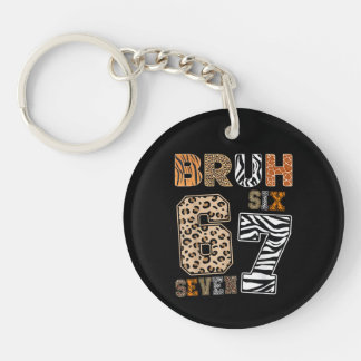 Porte-clés Bruh Six Seven 67 Mème Impression Animalière Stree