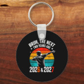 Porte-clés Bruh The Next Two Years Are 2026 And 2027 Six Seve (Recto)