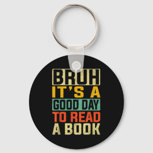 Porte-clés Bruh une bonne journée pour lire un livre lecture 