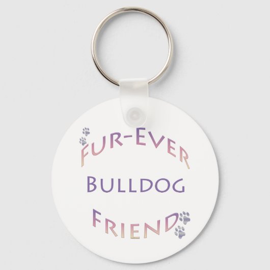 Porte-clés Bulldog Furever (Recto)