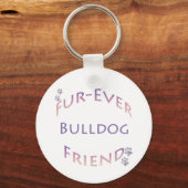 Porte-clés Bulldog Furever (Recto)