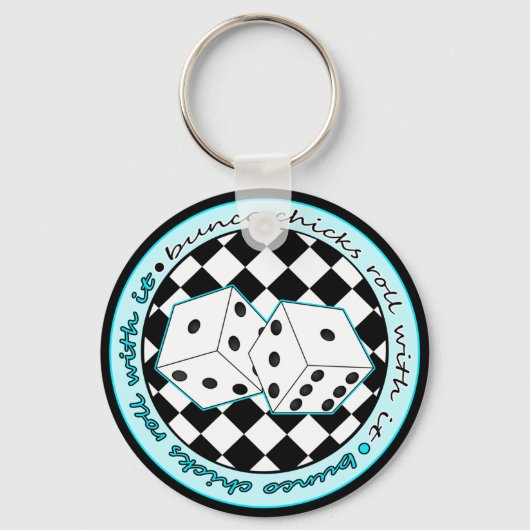 Porte-clés Bunco Chicks Roll with It - Bleu (Recto)