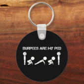 Porte-clés Burpees sont mon PED (Recto)