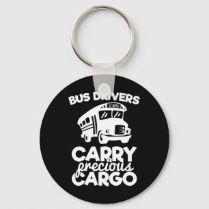 Porte-clés Bus Drivers Carry Precious Cargo