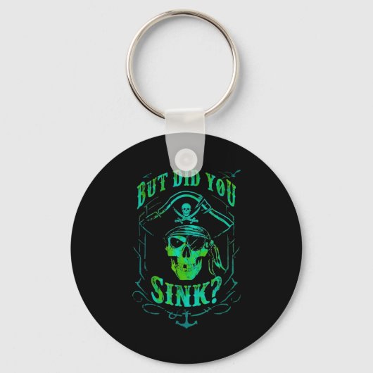 Porte-clés But Did We Sink Funny Rate Skull Nautical Tee (Recto)