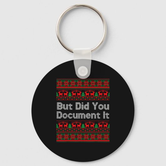 Porte-clés But Did You Doent It Funny Office Christmas Ugly S (Recto)