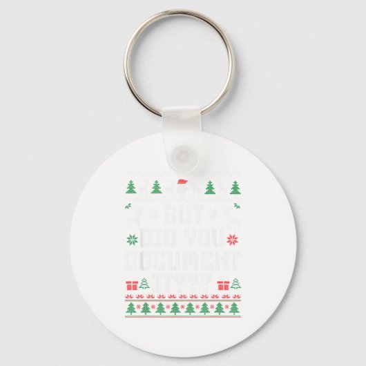 Porte-clés But Did You Doent It Funny Office Christmas Ugly S (Recto)