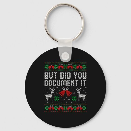 Porte-clés But Did You Doent It Funny Office Christmas Ugly S (Recto)