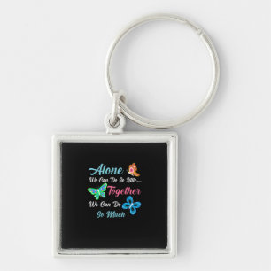 Porte-clés Butterfly Gift Alone We Can Do So Little