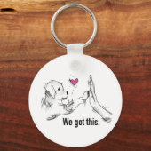 Porte-clés Button Key Ring - We Got This (Recto)