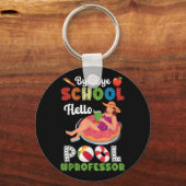 Porte-clés Bye Bye School Hello Pool Professeur Sur Summer Br (Recto)