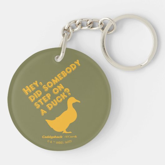 Porte-clés Caddyshack | Hey, Quelqu'Un A Marché Sur Un Canard (Dos)