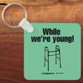Porte-clés Caddyshack | Tandis que nous sommes jeunes ! (Recto)