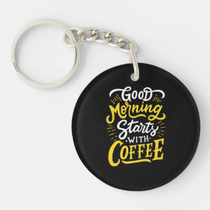 Porte-clés Cadeau Anniversaire Bon Matin Commencer Avec Café