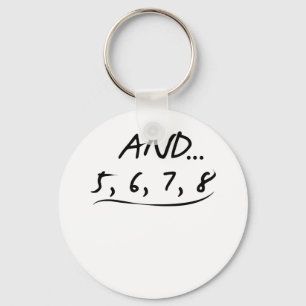 Porte-clés Cadeau drôle de professeur de danse et 5 6 7 dans