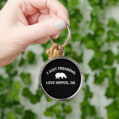 Porte-clés Cadeau Hippo Lover| I Just Freaking Love Hippo Ok (Main)