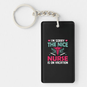 Porte-clés Cadeau infirmière Je Suis Désolé De L'Infirmière