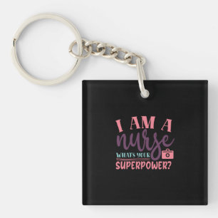 Porte-clés Cadeau infirmière Je Suis Une Infirmière Ce Que