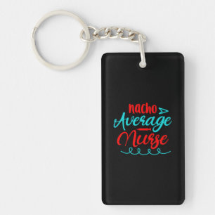 Porte-clés Cadeau infirmière Nacho Infirmière moyenne