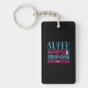 Porte-clés Cadeau infirmière Super infirmière super fatigué