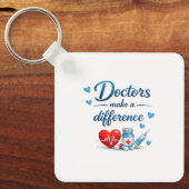 Porte-clés Cadeau « Les médecins font une différen (Recto)