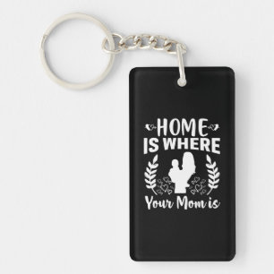 Porte-clés Cadeau pour maman La maison est là où est votre ma