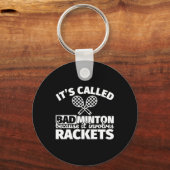 Porte-clés Cadeaux de joueurs de badminton - Drôle, ça impliq (Recto)