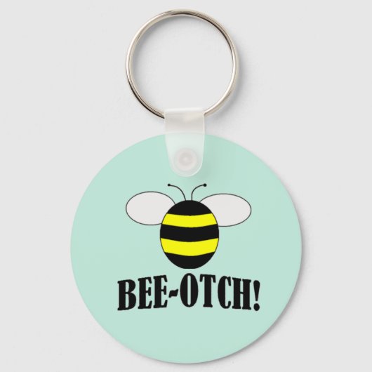 Porte-clés Cadeaux porte - clés Bee-otch (Recto)