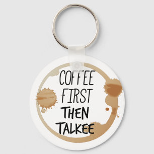 Porte-clés Café D'Abord Puis Talkee Talkee Talking Mug Stains