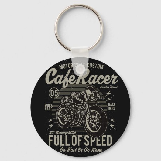 Porte-clés Cafe Racer Travailler dur Course Aller vite ou ren (Recto)