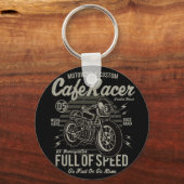 Porte-clés Cafe Racer Travailler dur Course Aller vite ou ren (Recto)