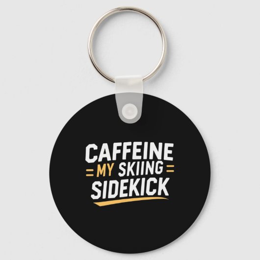 Porte-clés Caffeine My Skiing Sidekick Funny Ski Citations Ap (Recto)