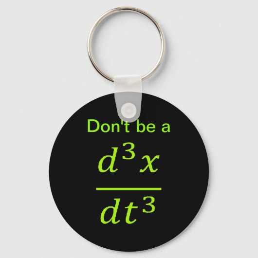 Porte-clés Calculus Physics Joke (Recto)