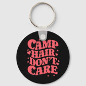 Porte-clés Camp Hair Ne vous souciez pas Camping d'été Filles (Recto)