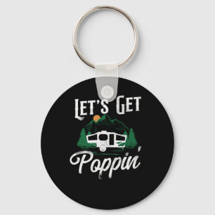 Porte-clés Camping Lets Get Poppin Pop Up Camper