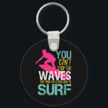 Porte-clés Can't Stop The Wave Vintage Retro Surfing Surfer<br><div class="desc">Inspirational and motivational design for those who love water sports, surfing, riding the waves on a surf board, spend summer on the beach. Vintage and distressed merchandise for surfers. Perfect for summer vacation on a tropical island catching the waves. Great Christmas gift and birthday present for father, brother, son, grandson,...</div>