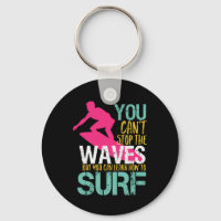 Can't Stop The Wave Vintage Retro Surfing Surfer