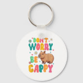 Porte-clés Capybara Lover Motivation Sitive Don't That Worry  (Recto)