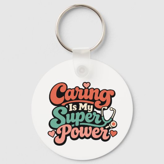 Porte-clés Caring Is My Superpower Nurse (Recto)