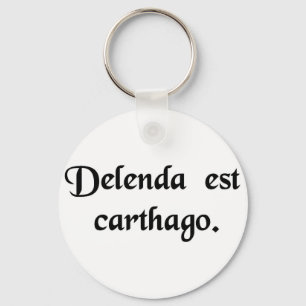 Porte-clés Carthage doit être détruite