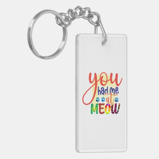 Porte-clés Cat Art Vous M'Avez Eu À Meow (Devant gauche)