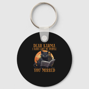 Porte-clés Cat Cher Karma J'Ai La Liste Des Personnes Que Vou